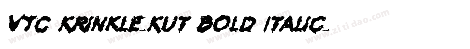 VTC Krinkle-Kut Bold Italic字体转换
